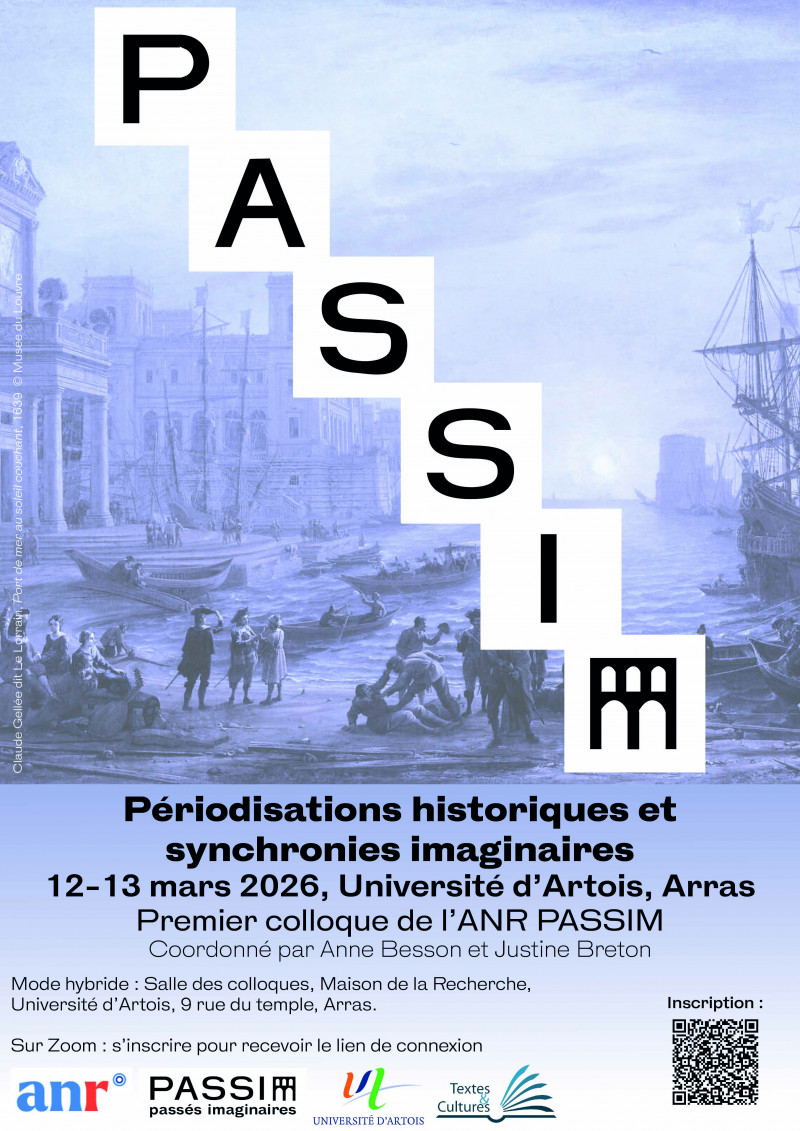 Colloque de l'ANR PASSIM "P&eacute;riodisations historiques et synchronies imaginaires"