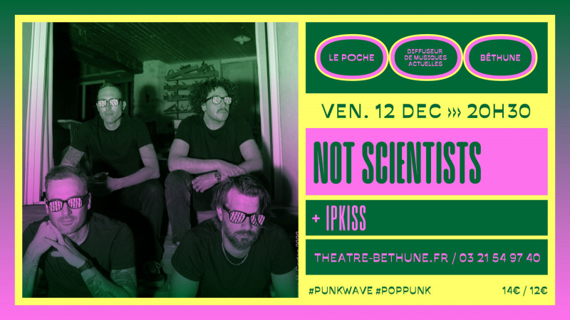 CONCERT NOT SCIENTISTS + IPKISS